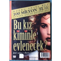 Bu Kız Kiminle Evlenecek