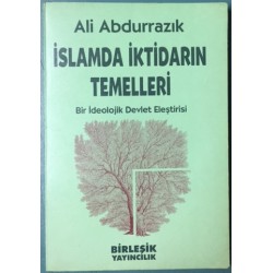 İslamda İktidarın Temelleri -Bir İdeolojik Devlet Eleştirisi