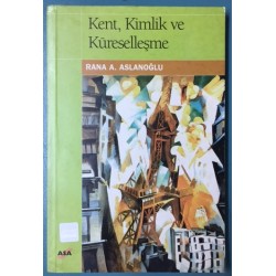 Kent, Kimlik ve Küreselleşme