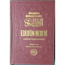 Edeb ün - Nebevi ( Hadislerle Peygamber Ahlakı )