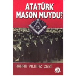 Atatürk Mason muydu?