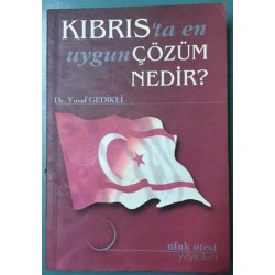 Kıbrıs'ta En Uygun Çözüm Nedir?