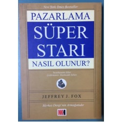 Pazarlama Süper Starı Nasıl Olunur