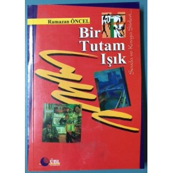 Bir Tutam Işık (Sevda ve Kavga Şiirleri)