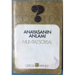 100 Soruda Anayasanın Anlamı