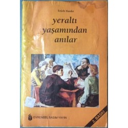 Yeraltı Yaşamından Anılar