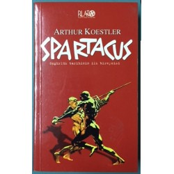 Spartacus - Özgürlük Tarihinin İlk Bireyi