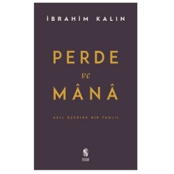 Perde ve Mana - Akıl Üzerine Bir Tahlil