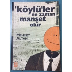 Köylü'ler Ne Zaman Manşet Olur