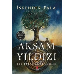 Akşam Yıldızı-Bir Göbeklitepe Romanı