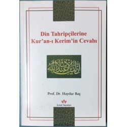 Din Tahripçilerine Kur an-ı Kerim in Cevabı