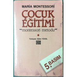 Çocuk Eğitimi / Montessori Metodu