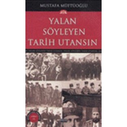 Yalan Söyleyen Tarih Utansın Cilt 12 