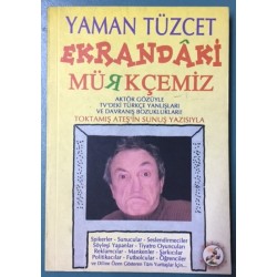 Ekrandaki Mürkçemiz