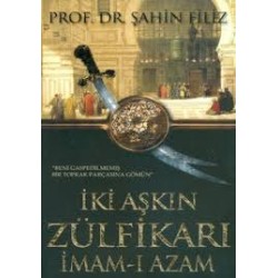 İki Aşkın Zülfikarı İmam-ı Azam