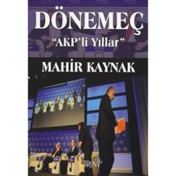 Dönemeç  ''AKP''li Yıllar