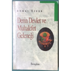 Derin Devlet ve Muhalefet Geleneği