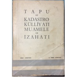 Tapu ve Kadastro Külliyatı Muamele ve İzahatı