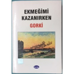 Ekmeğimi Kazanırken