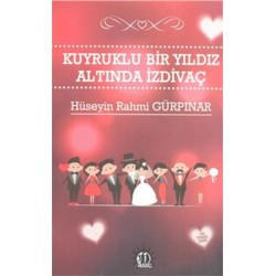 Kuyruklu Bir Yıldız Altında İzdivaç