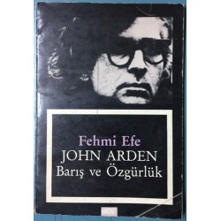 John Arden da Barış ve Özgürlük