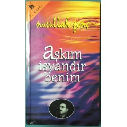 Aşkım İsyandır Benim