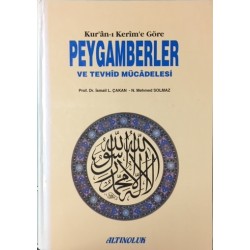 Kuranı Kerime Göre Peygamberler ve Tevhid Mücadelesi