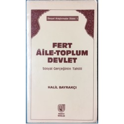 Fert Aile -Toplum Devlet Sosyal Gerçeğinin Tahlili