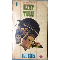 James Blish Uzay Yolu 1 Gizli Görev