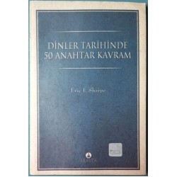 Dinler Tarihinde 50 Anahtar Kavram Karşılaştırmalı Bir Çalışma