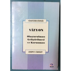 Vizyon Oluşturulması Geliştirilmesi ve Korunması