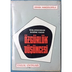 Başlangıcından Bugüne Kadar Özgürlük Düşüncesi