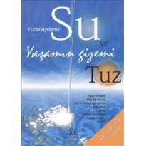 Su ve Yaşamın Gizemi Tuz