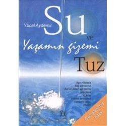 Su ve Yaşamın Gizemi Tuz