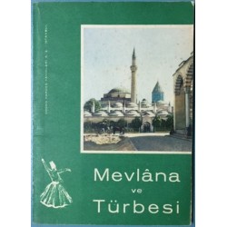 Mevlana ve Türbesi