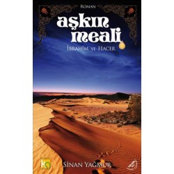 Aşkın Meali 2 - İbrahim ve Hacer