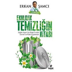 Ekolojik Temizliğin Kitabı