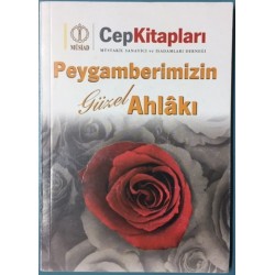 Peygamberimizin Güzel Ahlakı