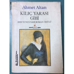 Kılıç Yarası Gibi