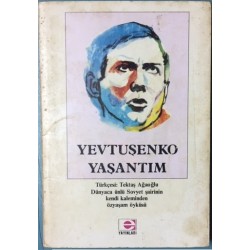 Yevtuşenko Yaşantım