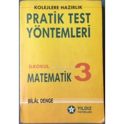 Pratik Test Yöntemleri İlkokul Matematik 3 - Kolejlere Hazırlık