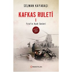 Kafkas Ruleti 1 Fırat`ın Ayak Sesleri