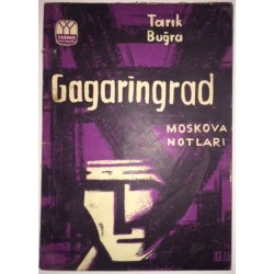 Gagaringrad - Moskova Notları