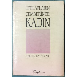 İhtilafların Çemberinde Kadın