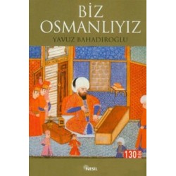 Biz Osmanlıyız