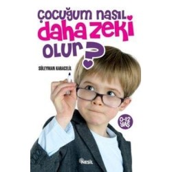 Çocuğum Nasıl Daha Zeki Olur