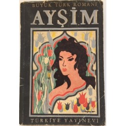 Ayşim - Büyük Türk Romanı