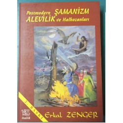 Postmodern Şamanizm Alevilik ve Halk Ozanları