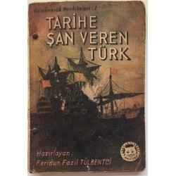 Tarihe Şan Veren Türk Kahramanlık Menkıbeleri 1