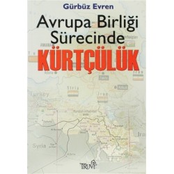 Avrupa Birliği Sürecinde Kürtçülük